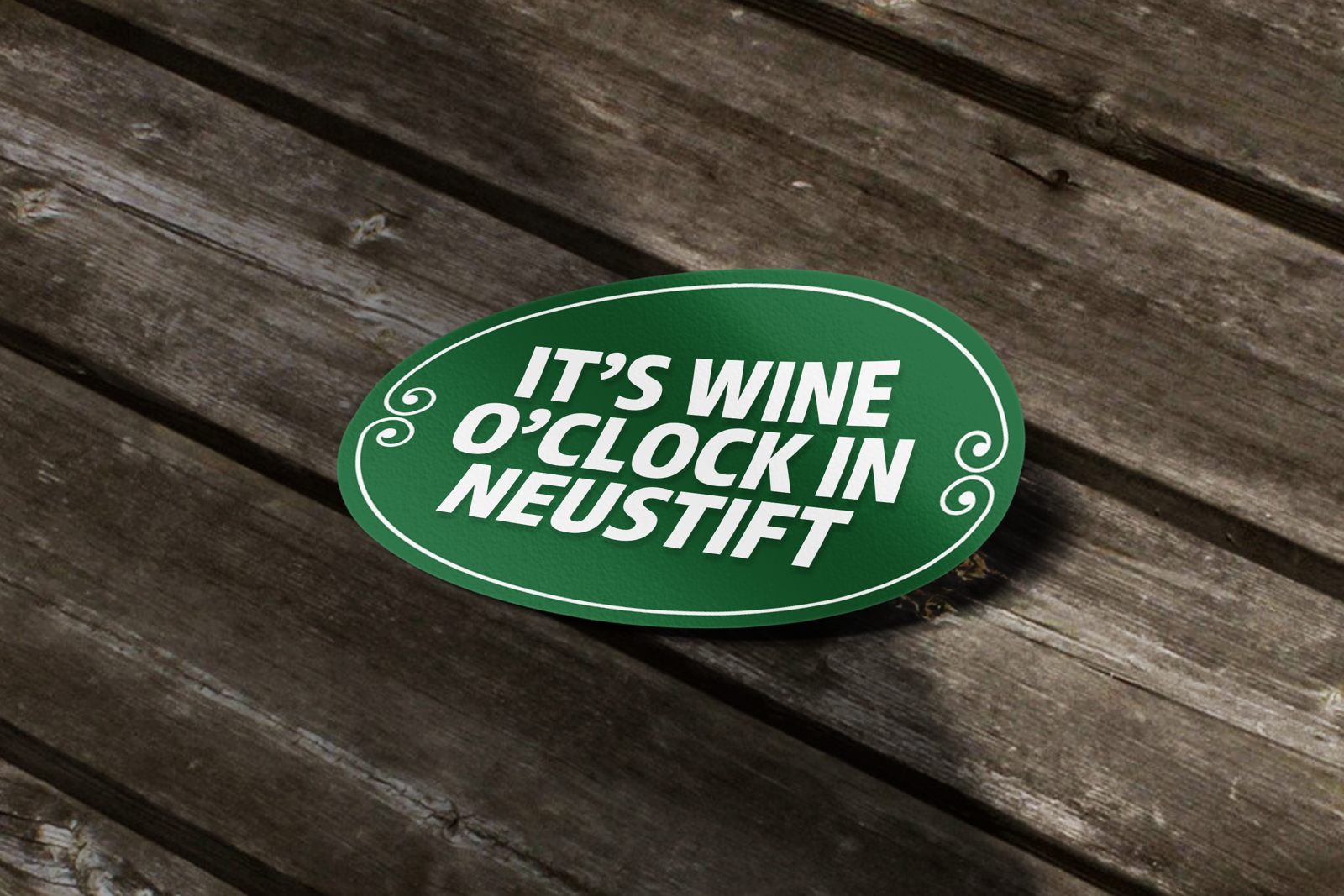 Zeiler – It&rsquo;s wine o&rsquo;clock in Neustift, Sticker
